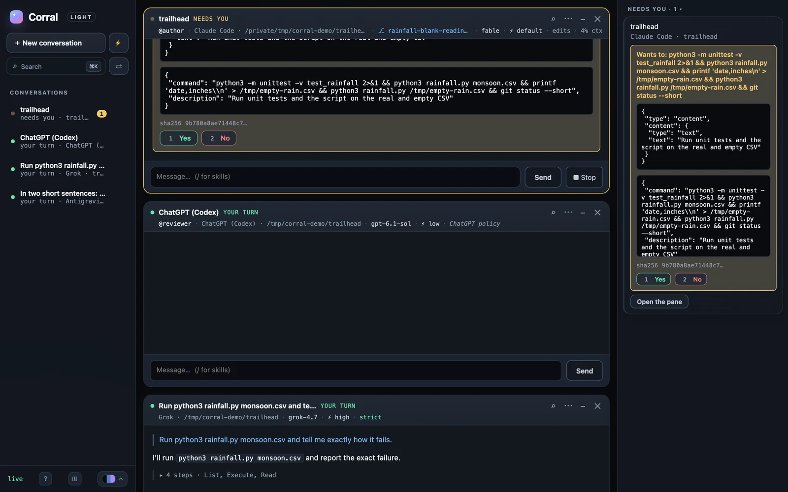Needs you: the exact command, before it runs.